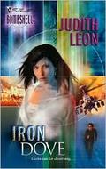 Iron Dove (Code Name: Dove #2) by Judith Leon