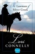The Lawman of Silver Creek (The Men of Fir Mountain #2) by Lori Connelly