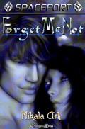 Spaceport: Forget Me Not (Spaceport #10) by Mikala Ash