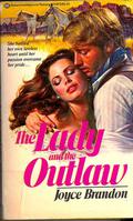 The Lady and the Outlaw by Joyce Brandon