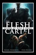 The Flesh Cartel #5: Wins and Losses by Rachel Haimowitz, Heidi Belleau