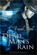 Dead Man's Rain (Markhat #2) by Frank Tuttle
