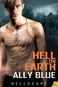Hell on Earth (Hellscape #2) by Ally Blue