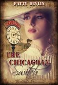 The Chicagoan Switch by Patty Devlin