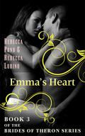 Emma's Heart (Brides of Theron #3) by Rebecca Lorino Pond