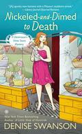 Nickeled-and-Dimed to Death (A Devereaux Dime Store Mystery #2) by Denise Swanson