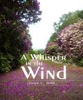 A Whisper in the Wind by Sonya C. Dodd