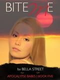 Bite Me (Apocalypse Babes #5) by Bella Street