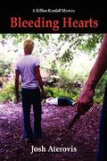 Bleeding Hearts (Killian Kendall #1) by Josh Aterovis