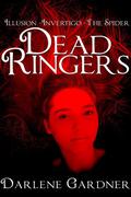 Dead Ringers: Volumes 1-3 by Darlene Gardner