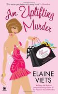 An Uplifting Murder (Josie Marcus, Mystery Shopper #6) by Elaine Viets