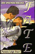 Fate (Love Found #1) by Pamela Leigh Starr