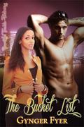 The Bucket List (Dreams Come True #1) by Gynger Fyer