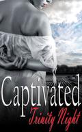 Captivated (Spellbound #2) by Trinity Night