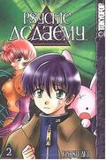 Psychic Academy Volume 2: v. 2 (Psychic Academy #2) by Katsu Aki