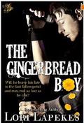 The Gingerbread Boy (The Gingerbread Boy #1) by Lori Lapekes