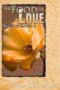 The Food of Love (Songs of Sappho #4) by Marie-Elise Bassett