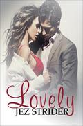 Lovely by Jez Strider