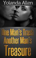 One Man's Trash Another Man's Treasure (Musicology #1) by Yolanda Allen