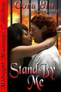 Stand By Me (Blakemore #3) by Cora Blu