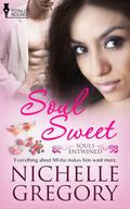 Soul Sweet (Souls Entwined #1) by Nichelle Gregory