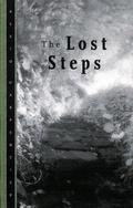 The Lost Steps by Alejo Carpentier