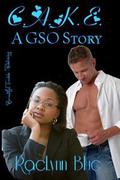 C.A.K.E. (A GSO Story #1) by RaeLynn Blue