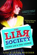Third Lie's the Charm (The Liar Society #3) by Lisa Roecker