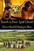 Touch a Four-Leaf Clover by RaeLynn Blue