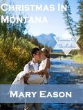Christmas In Montana (Treasures Of The Rockies) by Mary Eason