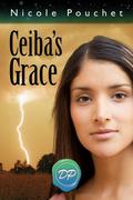 Ceiba's Grace (Elemental Myths #1) by Nicole Pouchet