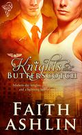 Knights and Butterscotch by Faith Ashlin