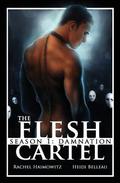 The Flesh Cartel, Season 1: Damnation by Rachel Haimowitz, Heidi Belleau