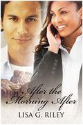 After the Morning After by Lisa G. Riley