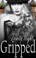 Gripped (Spellbound #5) by Trinity Night