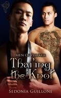 Men of Phuket: Thai'ing the Knot (White Tigers #6) by Sedonia Guillone