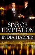 Sins Of Temptation (Creatures of Sin #6) by India Harper