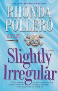 Slightly Irregular (A Finley Anderson Tanner Mystery #4) by Rhonda Pollero