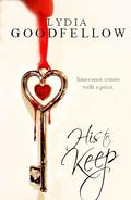 His To Keep by Lydia Goodfellow
