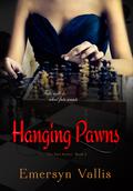 Hanging Pawns (Fate #2) by Emersyn Vallis