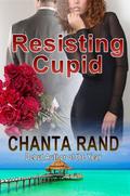 Resisting Cupid by Chanta Rand