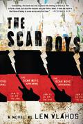 The Scar Boys by Len Vlahos