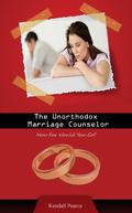 The Unorthodox Marriage Counselor by Kendall Pearce
