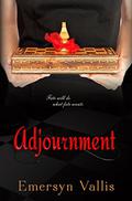 Adjournment (Fate #1) by Emersyn Vallis