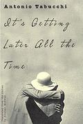It's Getting Later All the Time by Alastair McEwen