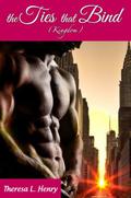 The Ties that Bind  (Kingdom) by Theresa L. Henry