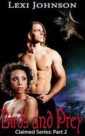 Birds and Prey (Claimed Series #2) by Emma Hughes