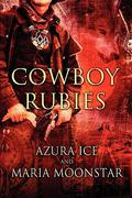 Cowboy Rubies by Azura Ice