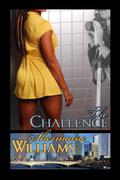 The Challenge by Shermaine Williams
