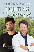 Fighting for Survival (Modern Battles #3) by Serena Yates